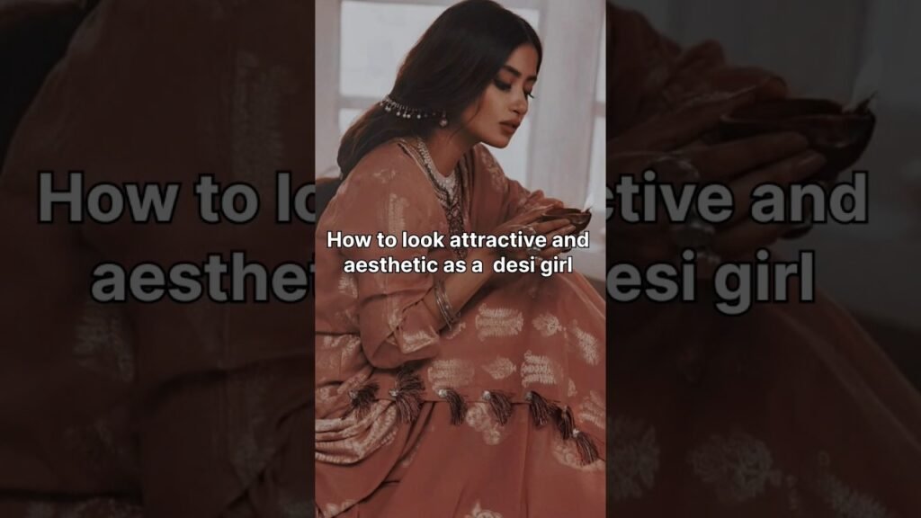 Indian Women GIrls Outfit Styling & Fashion Tips